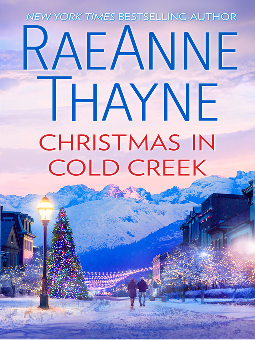 Title details for Christmas in Cold Creek by RaeAnne Thayne - Available